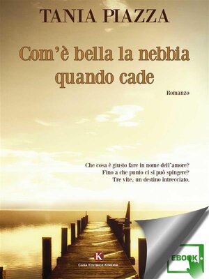 cover image of Com'è bella la nebbia quando cade